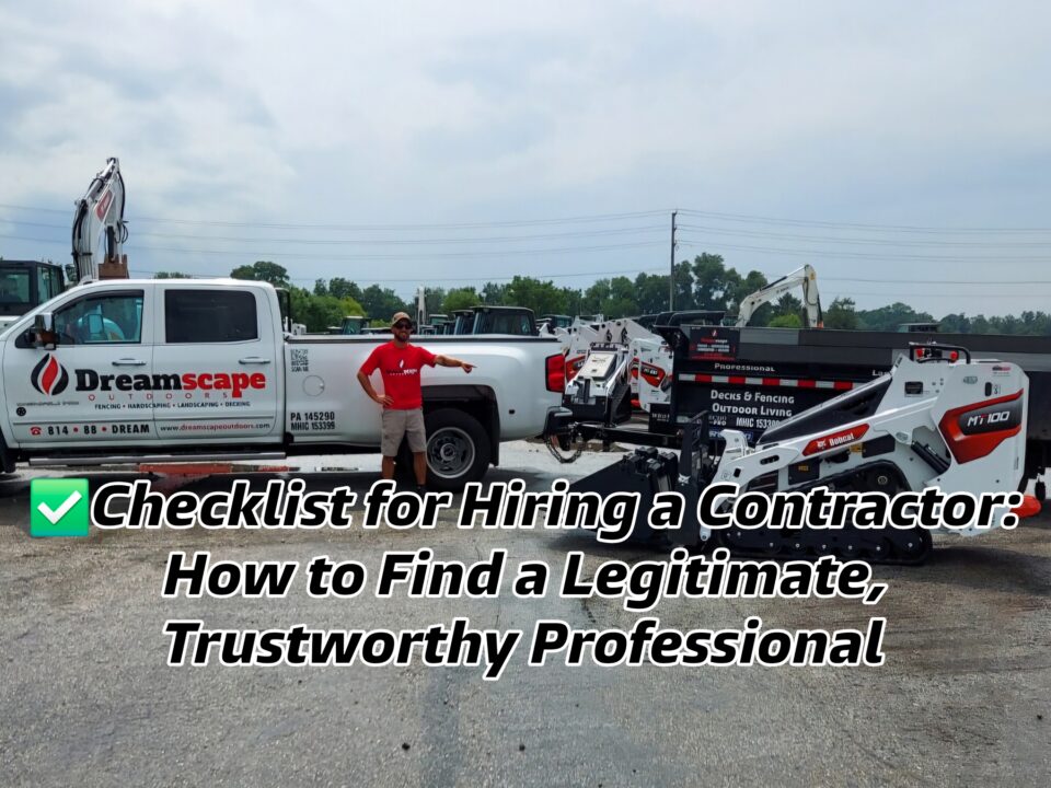 fencing-dreamscape-outdoors-checklist-for-hiring-a-qualified-contractor-hanover-pa-carroll-county-md